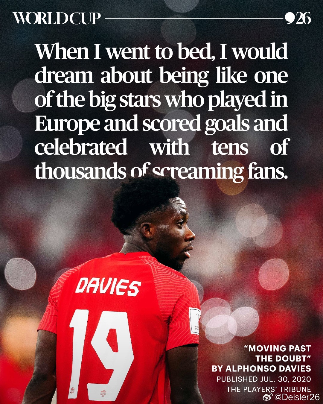 🚨【［The Player’s Tribune］：阿方索·戴維斯的「足球夢」❤