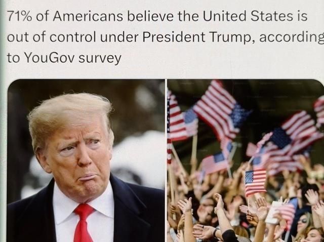 最新民调炸锅！71%美国人认为：美国在特朗普治下已经“失控”！现在有71%的美国