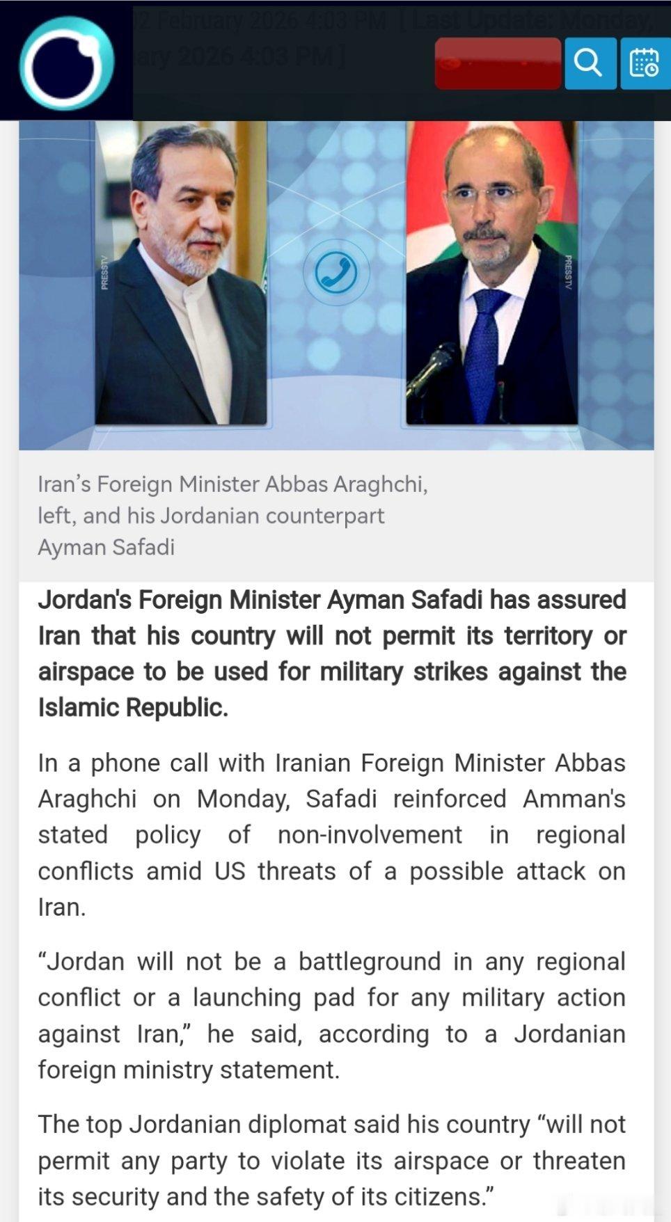 约旦表示不会成为对抗伊朗的“战场或跳板”约旦外交大臣艾曼·萨法迪向伊朗保证，约旦