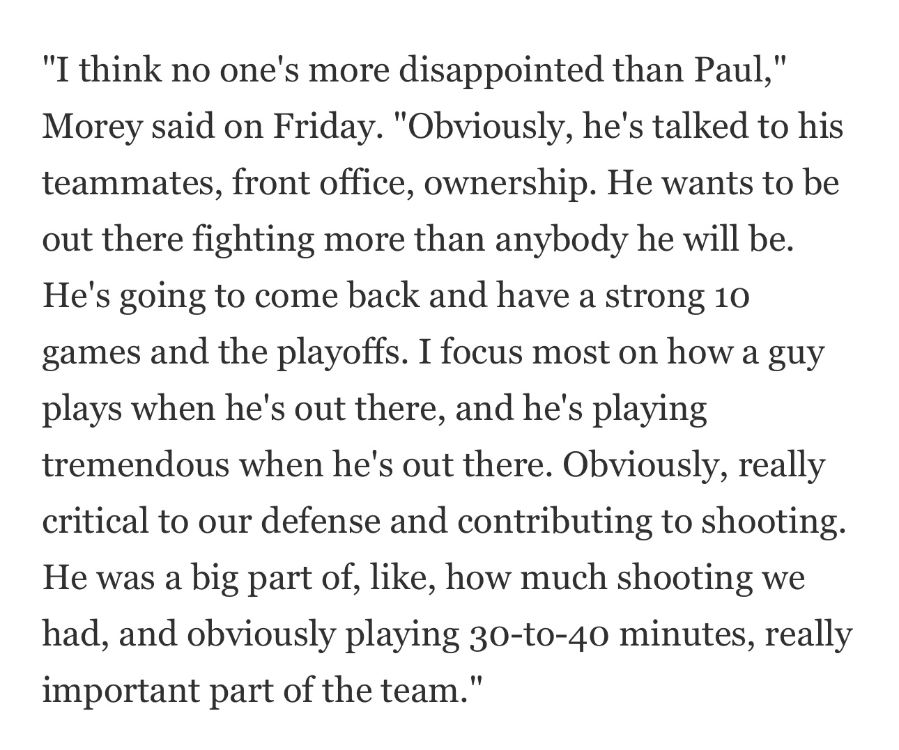 “我认为没有人比乔治自己更失望了，”费城76人运营总裁达里尔·莫雷在早前采访时表