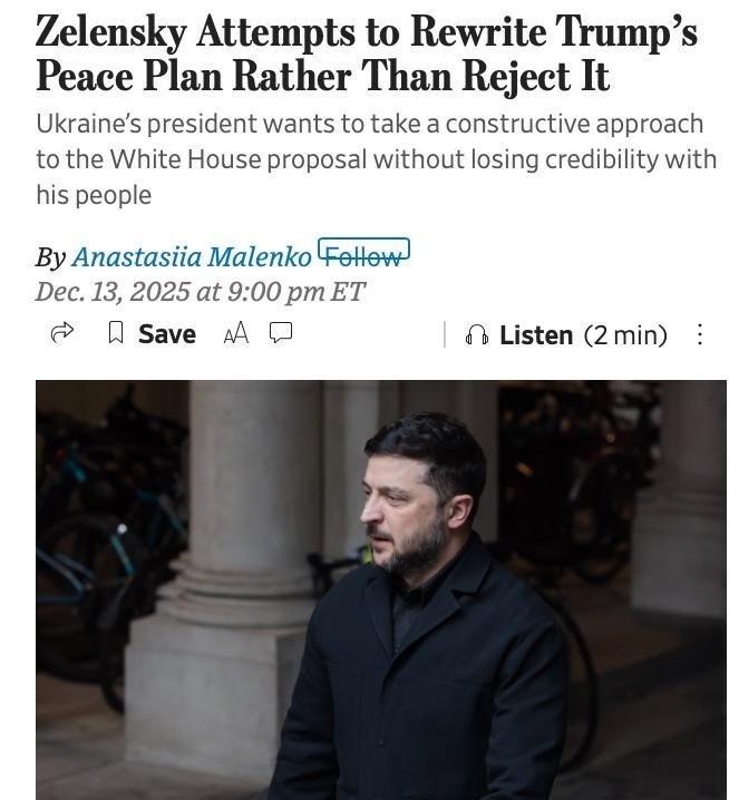 泽连斯基对“特朗普和平方案”的回应本质可归结为“同意，但……”模式——WSJ锐评