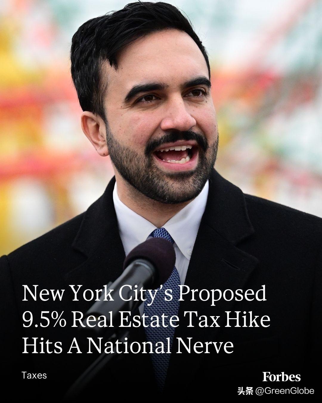《福布斯》杂志报道：在纽约市，房屋财产税再次成为头条新闻。

纽约市新任市长佐兰