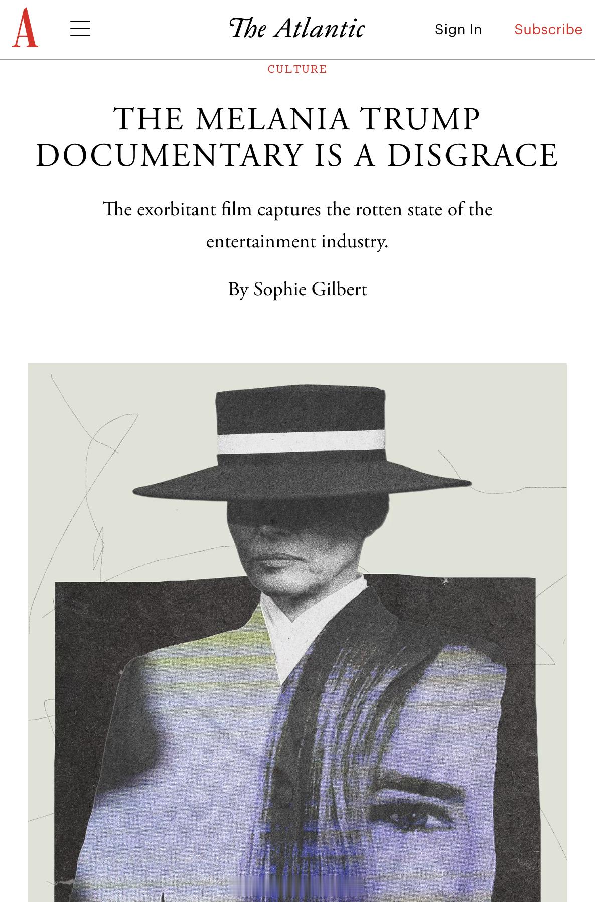 <Melania>纪录片惹的<大西洋>杂志连发两篇檄文:“Melania的纪录片