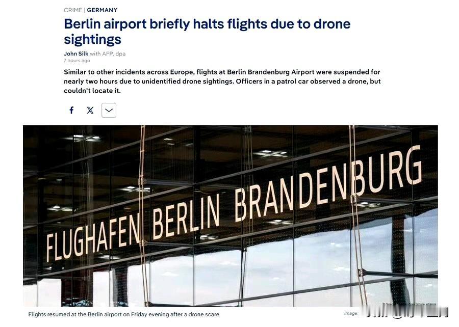 昨晚，柏林-勃兰登堡机场因发现不明无人机而暂停所有航班近两小时。部分航班被迫改道