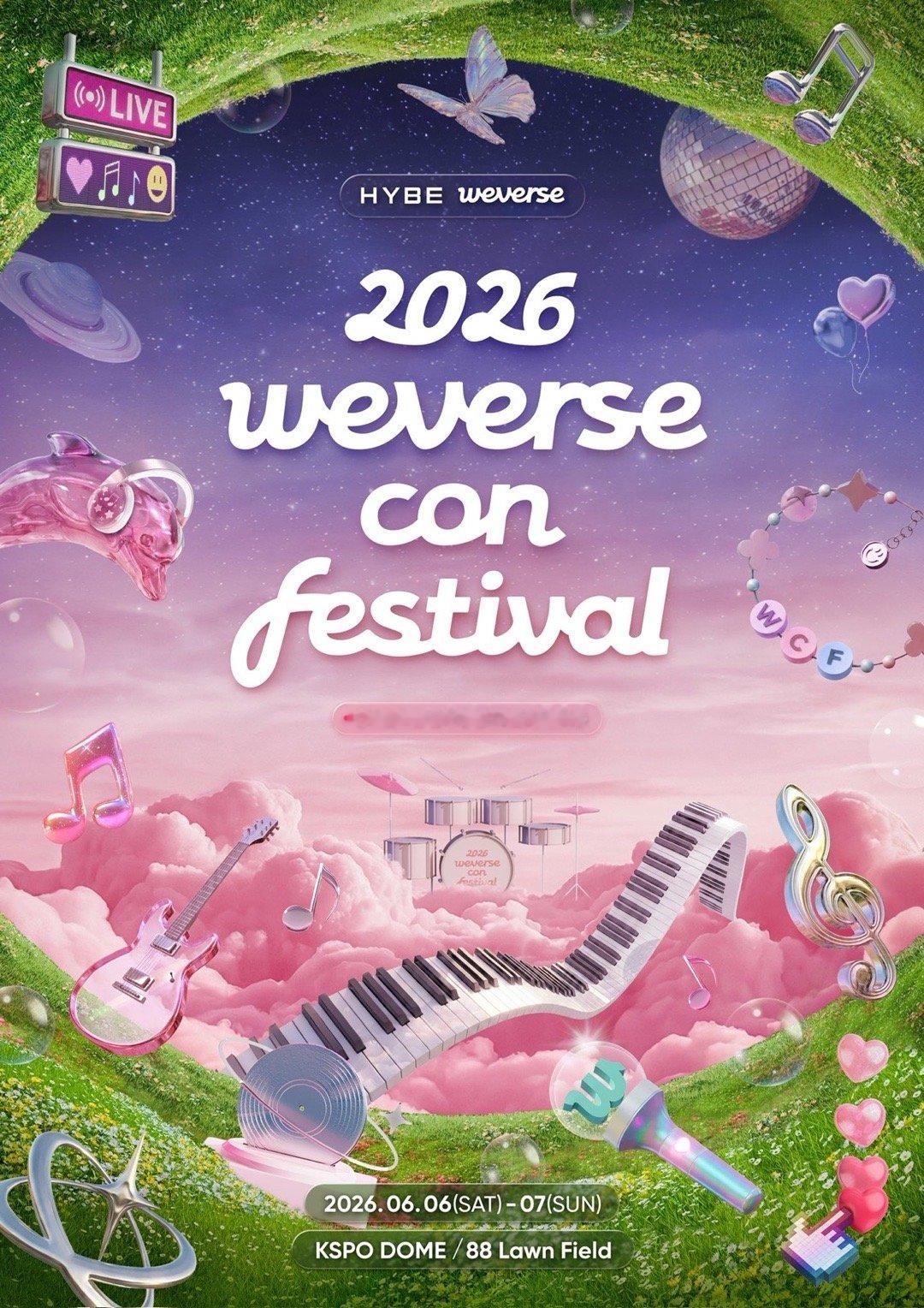2026 Weverse Con Festival官宣举办 📆  2026年6