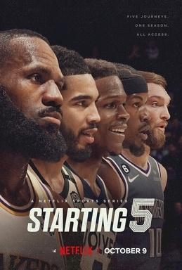 美媒SBJ报道，网飞Netflix拍摄制作的篮球纪录片《Starting 5（首