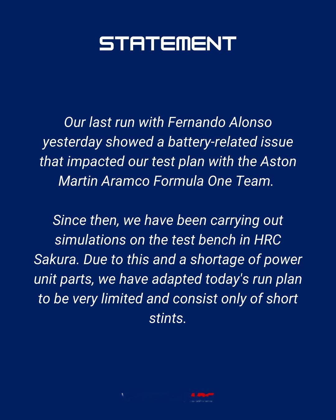 本田官方发布声明：昨日阿隆索在测试中遭遇了与电池相关的故障，影响了我们与阿斯顿马