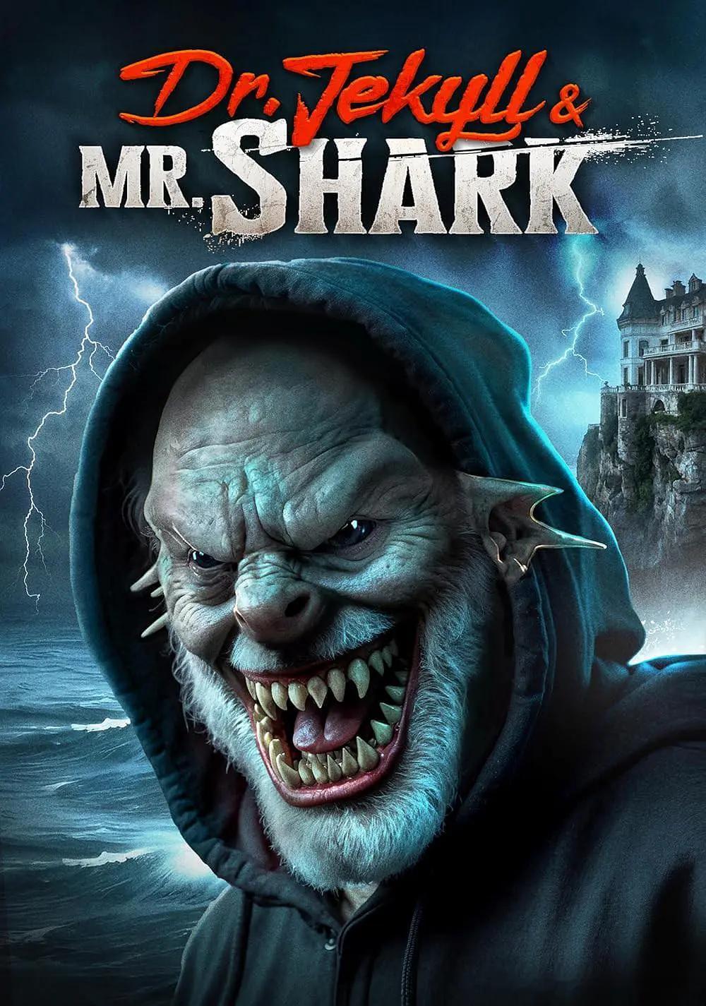 【化身博士和鲨鱼先生 】 Dr. Jekyll and Mr. Shark (2