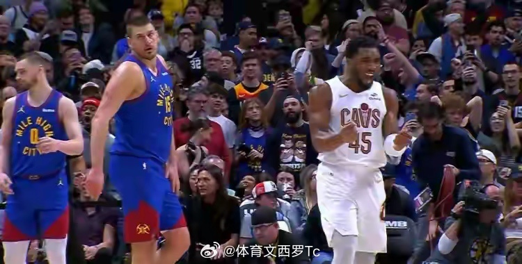 nba 哈登22分+关键三分 骑士队逆转掘金 迎4连胜 约基奇三双难救主骑士vs