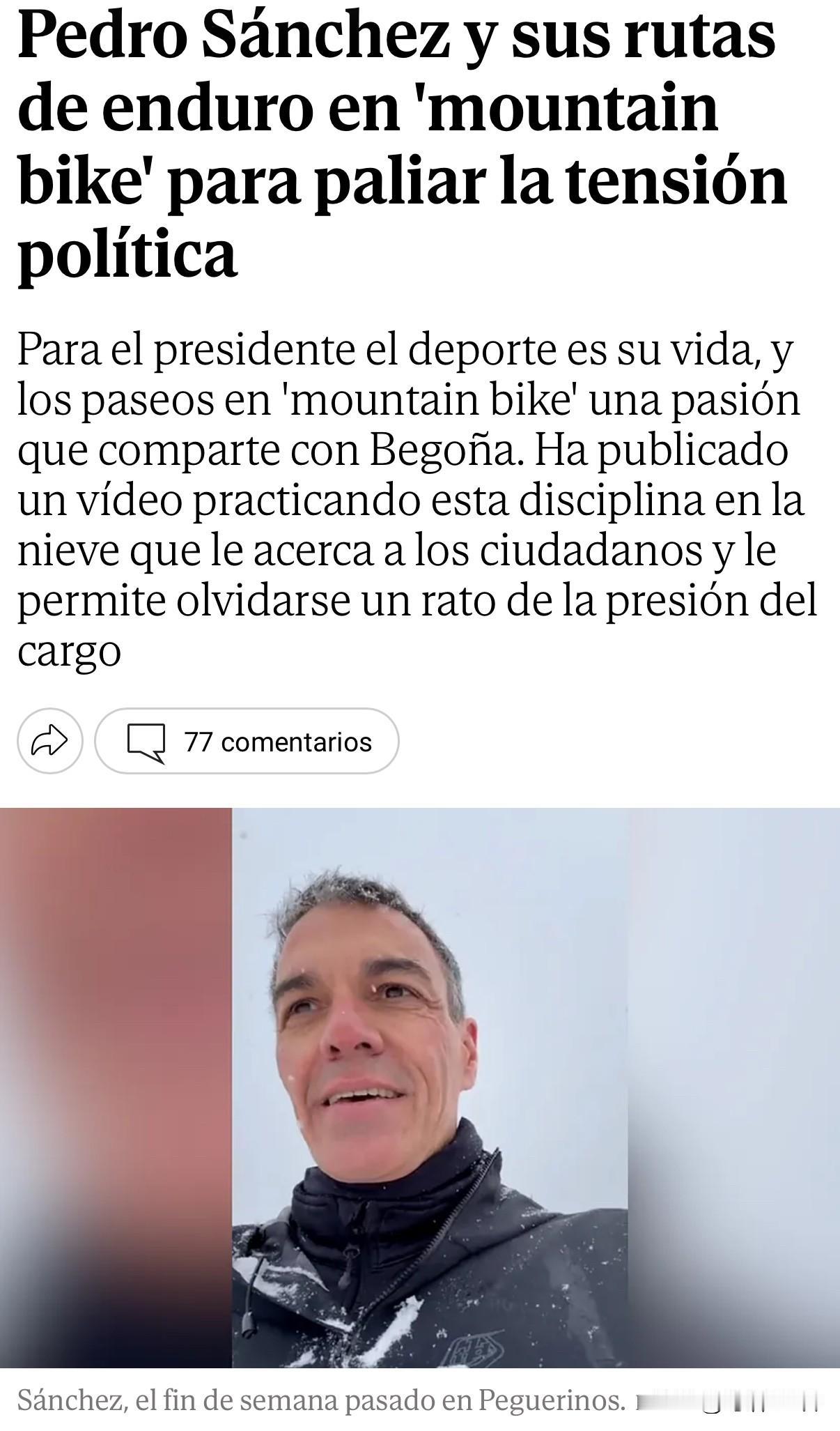 西媒对首相桑切斯的行为分析的细致吧。日前，桑切斯顶着寒风到山区骑行，被西媒解读为