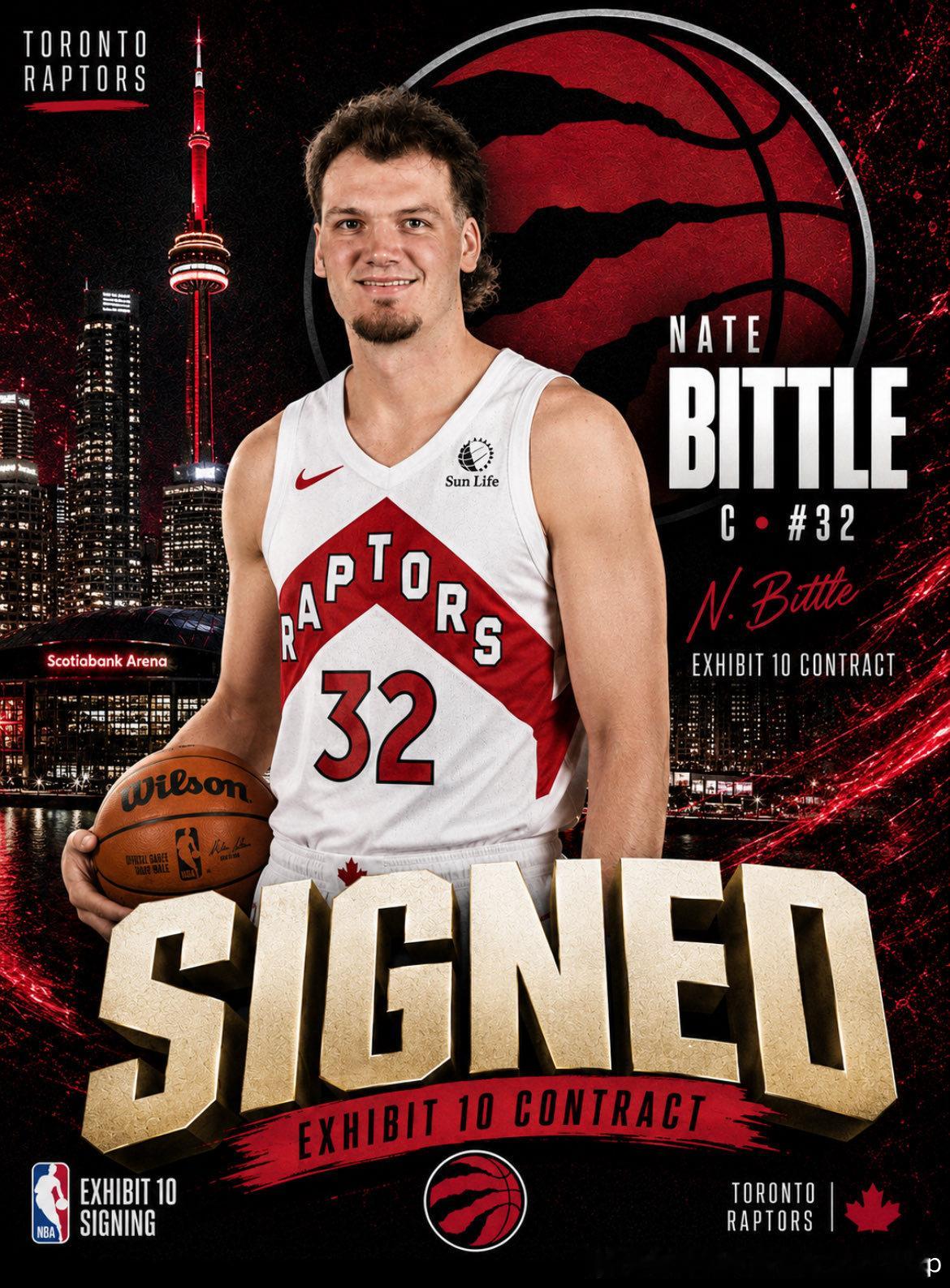 前俄勒冈大学中锋Nate Bittle与猛龙签下Exhibit-10合同NBAN