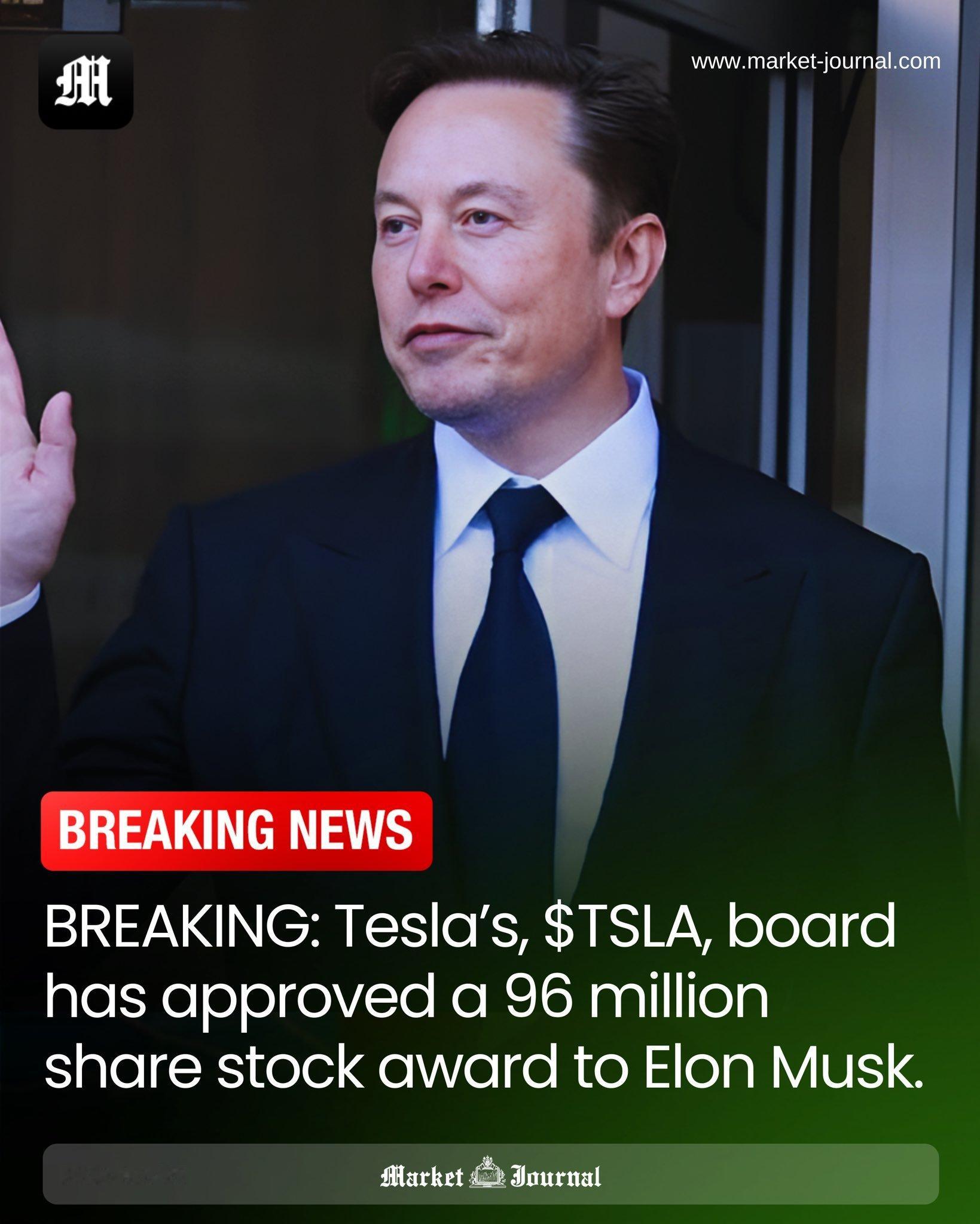 根据美国证交会文件，特斯拉批准向马斯克授予 9600 万股限制性股票，马斯克将按