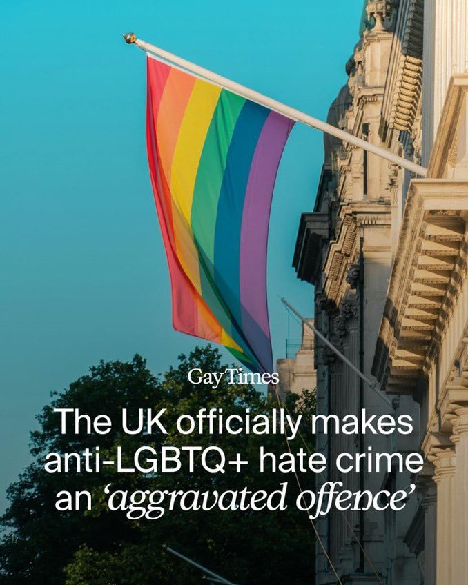 【🌈】英国正式将恐同/反LGBTQ+仇恨犯罪定位「加重罪行」！将处以更严重的刑