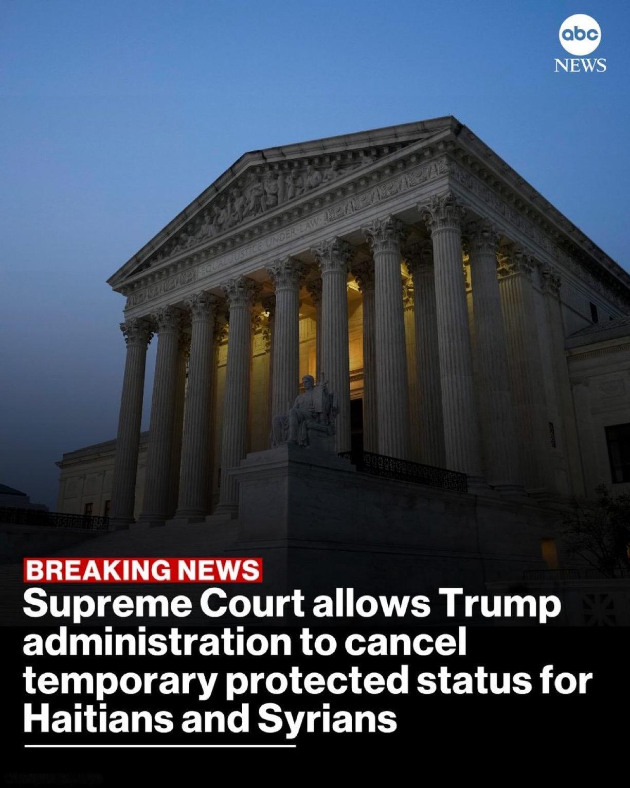 美国最高法院裁定特朗普政府可以取消数千海地人和叙利亚人的临时保护身份。

数千移
