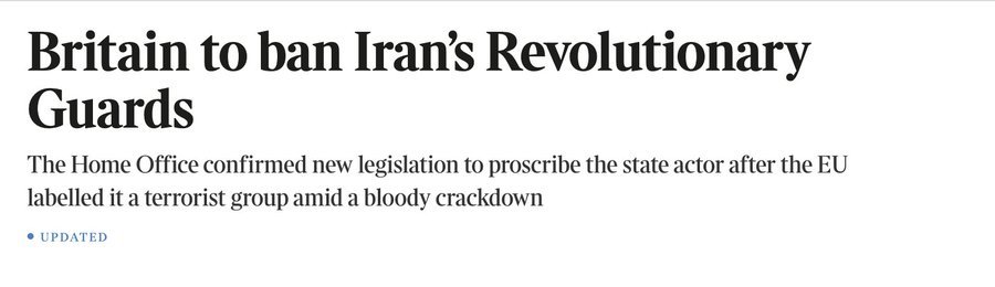 据《泰晤士报》报道，英国内政部即将提出新的立法，英国将禁止伊朗伊斯兰革命卫队成员