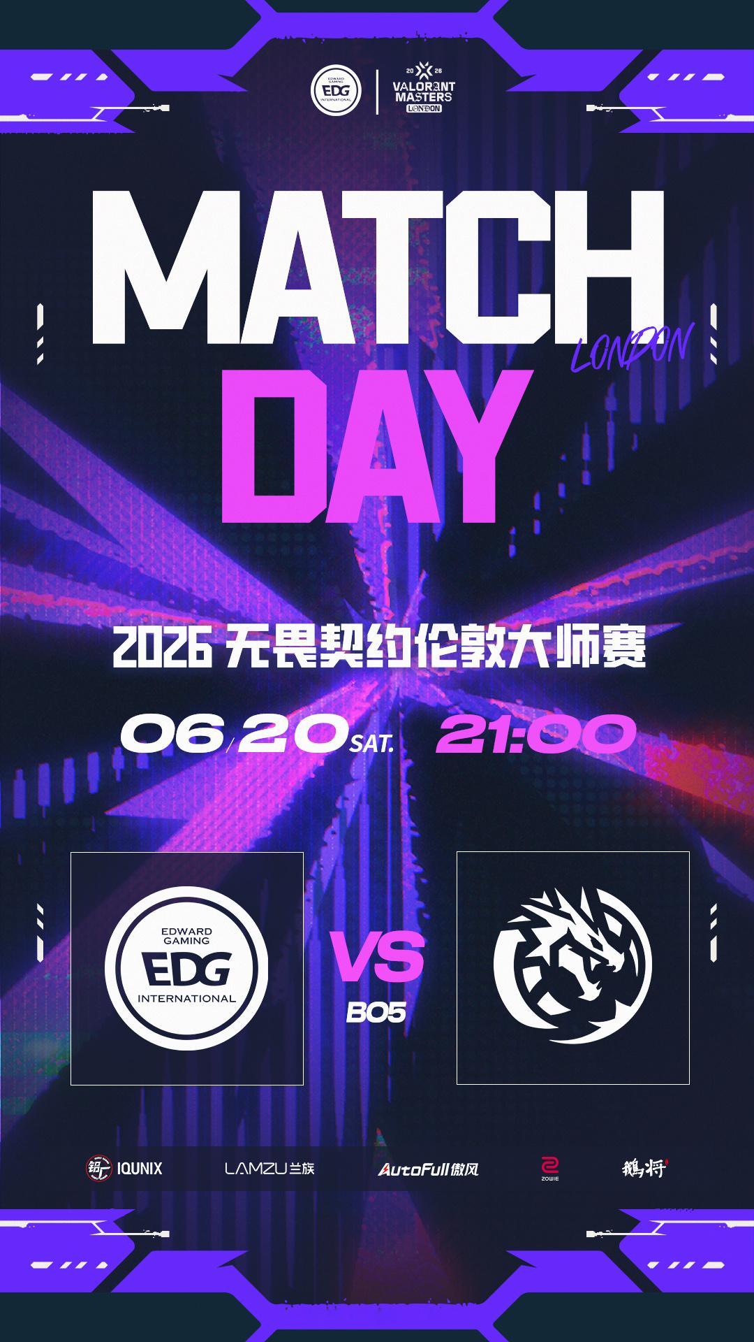 赛事预告丨无畏契约伦敦大师赛败者组决赛►6月20日 21:00►EDG 对阵 L