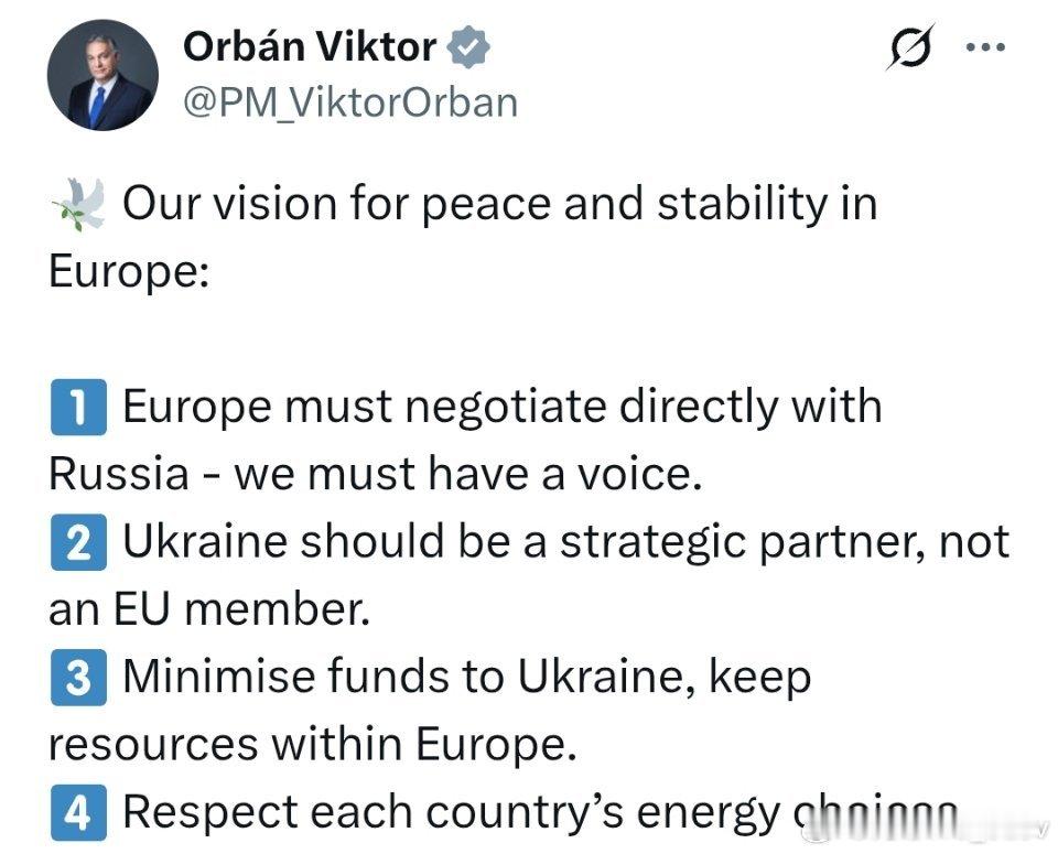 匈牙利总理欧尔班阐述了他对欧洲和平与稳定的愿景：1.欧洲必须直接与俄罗斯谈判——