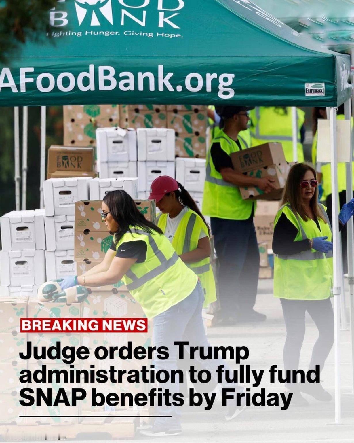 一名联邦法官已下令特朗普政府在周五之前支付款项，以确保11月份的SNAP（补充营