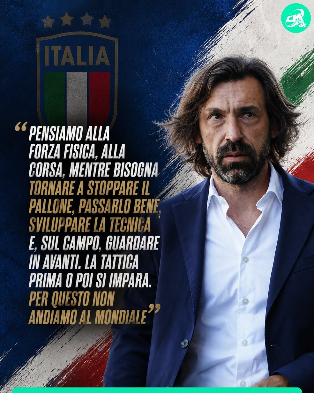 🇮🇹安德烈亚·皮尔洛  在 Sportweek 上谈意大利足球危机：“我们总
