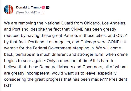 特朗普周三在社交媒体上宣布，将撤出部署在芝加哥、洛杉矶和俄勒冈州波特兰的国民警卫