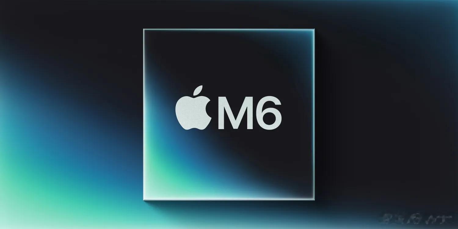 据消息报道，Apple将于今年晚些时候推出新一代自研芯片—— Apple M6。
