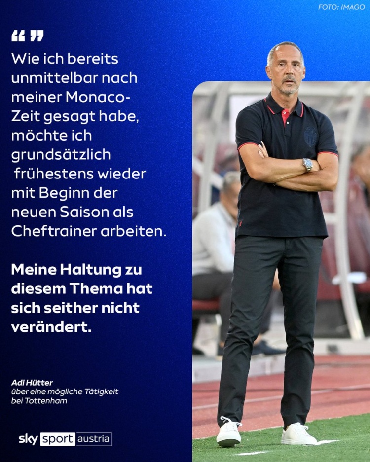 拒绝热刺！许特尔：我最早下赛季初才考虑再执教，这个立场未改变