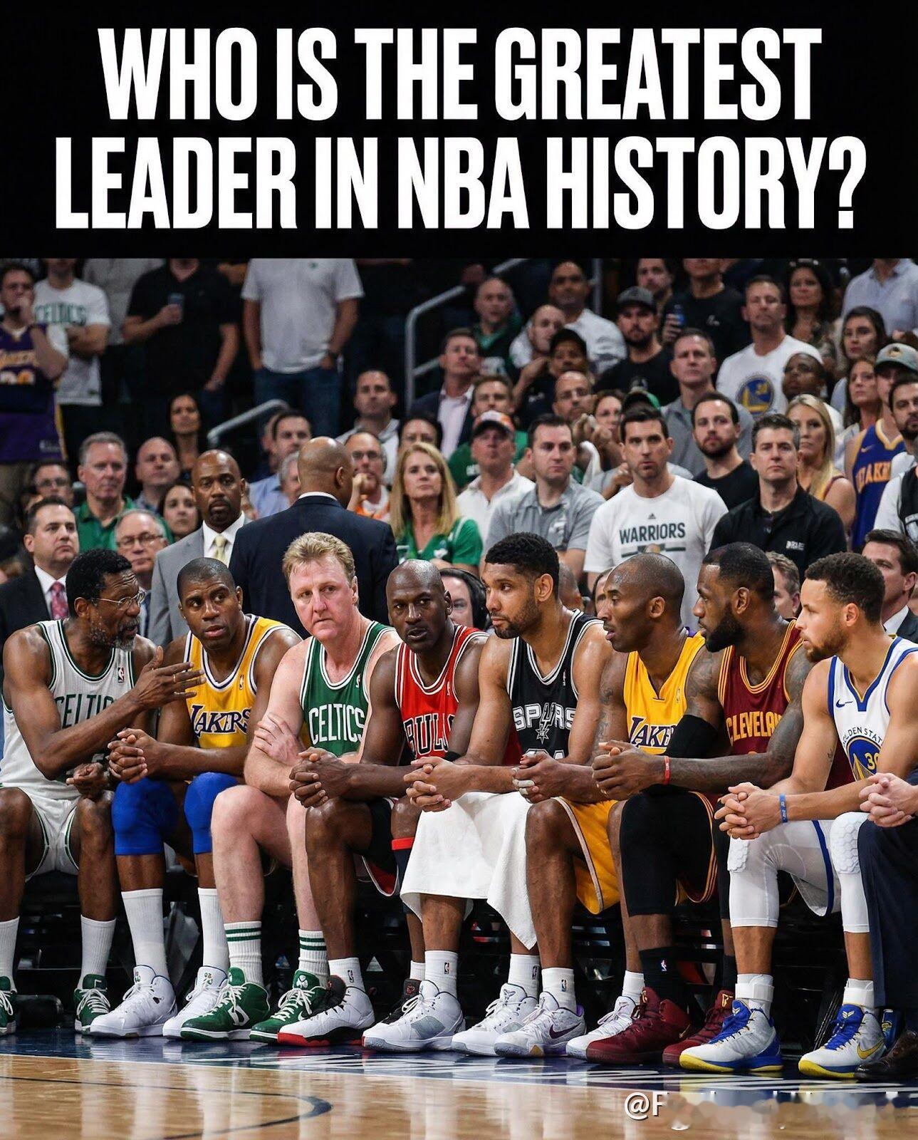 谁是NBA历史上最伟大的领袖？ 