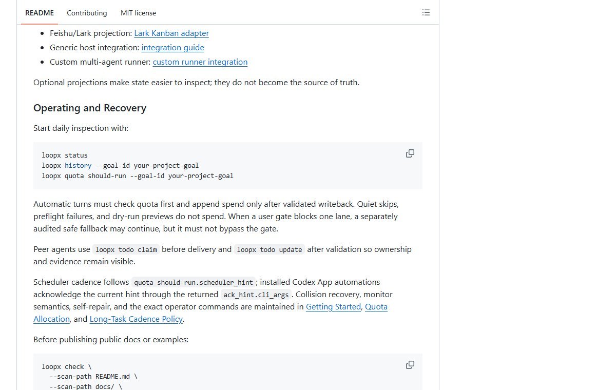LoopX 为长时间运行的 AI Agent 保存目标和待办，也记录证据与配额，