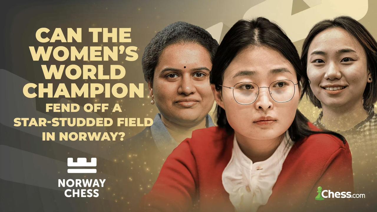 国际象棋挪威大赛今日开赛，卡尔森、居文君分别领衔参加男女组比赛，另外中国棋手韦奕