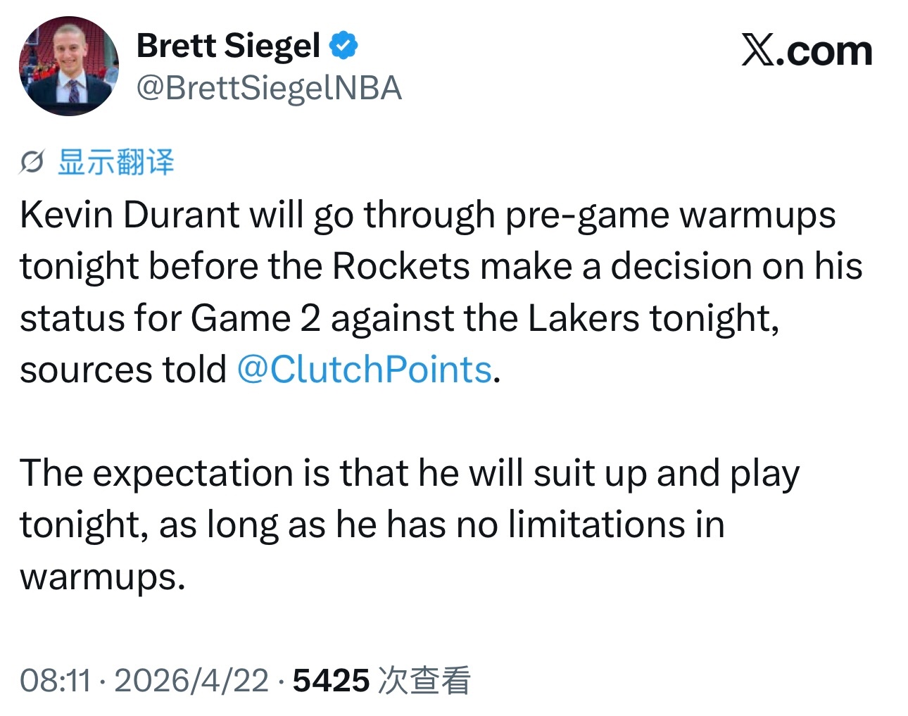 Brett Siegel：杜兰特将在对阵湖人的第二场赛前完成热身，之后球队才会决