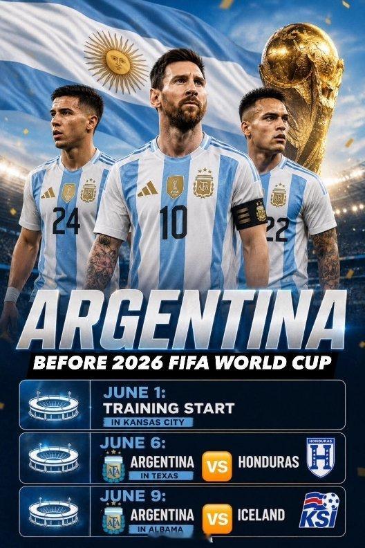 世界杯 🇦🇷 阿根廷国家队备战2026年国际足联世界杯日程：🏟️ 6月1日