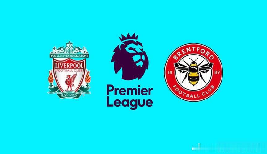 英超联赛 010利物浦vs布论特福德比赛时间 2026-5-24-23：00英超