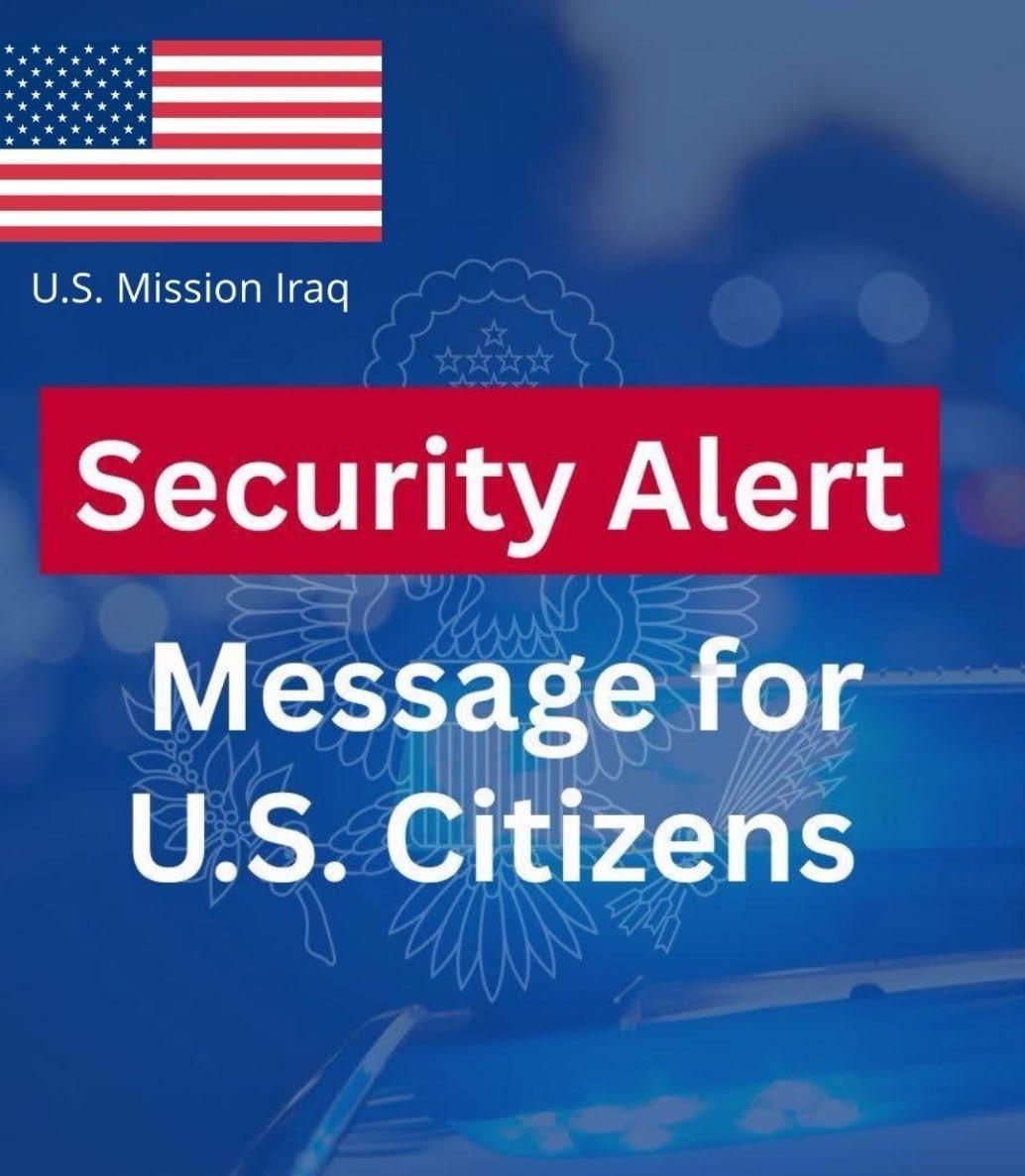 美国驻伊拉克大使馆：“亲伊朗的伊拉克民兵组织继续策划针对美国公民及与美国有关联的