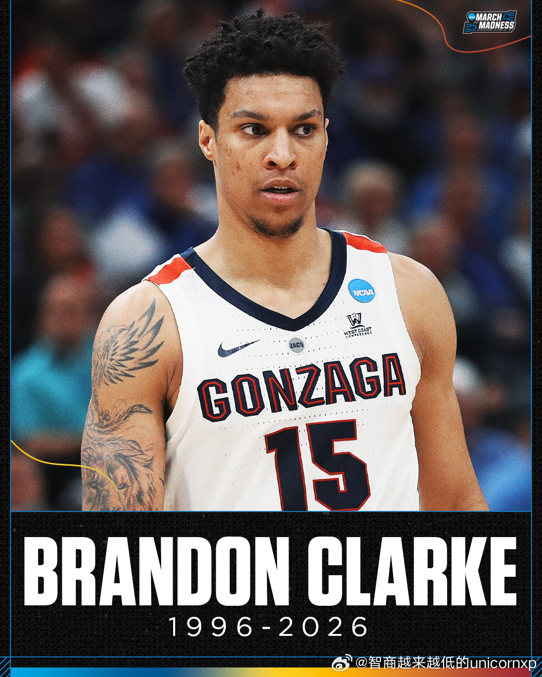 Brandon Clarke真没想到，只有29岁，作为一个冈扎加球迷感到太突然了