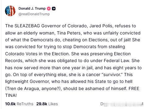 【黄金时代】川普再次呼吁科罗拉多州长释放揭露选举舞弊的蒂娜·彼得斯科罗拉多州那个
