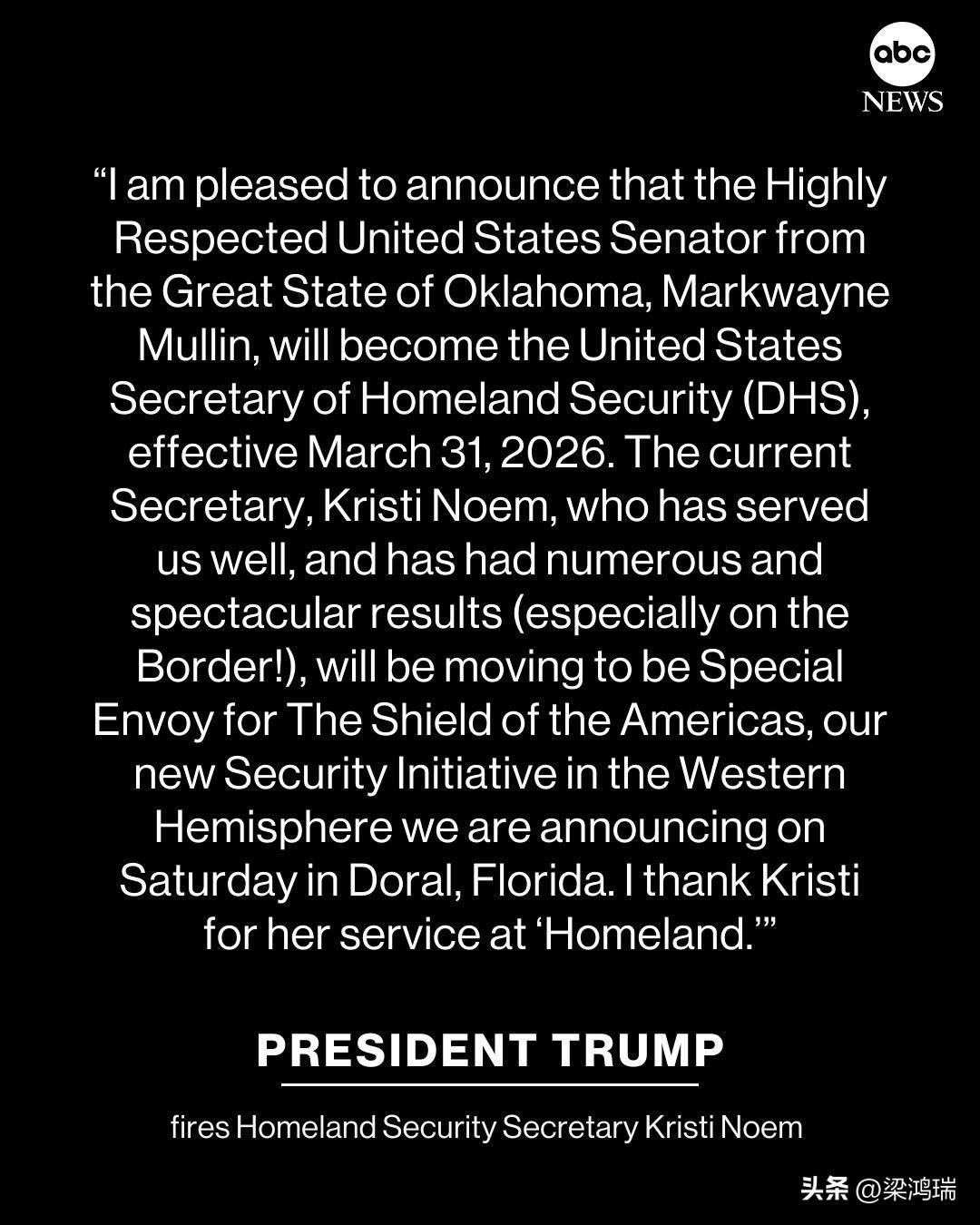 突发新闻：美国总统特朗普于当地时间 2026年3月5日宣布，将撤换现任国土安全部