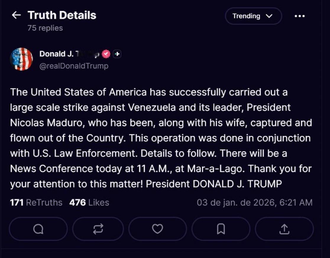 唐纳德·特朗普声称尼古拉斯·马杜罗已被抓获：
“美利坚合众国已成功对委内瑞拉及其