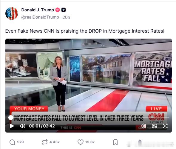 【黄金时代】川普赞许假新闻CNN:就连假新闻媒体CNN都在称赞抵押贷款利率下降！