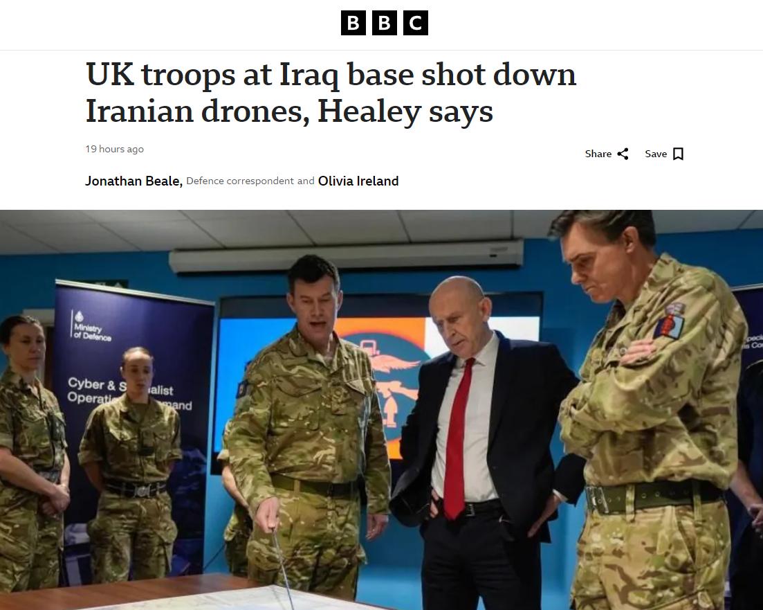 英媒BBC：英国驻伊拉克部队击落了两架伊朗无人机，但在此次袭击中，一些无人机还击