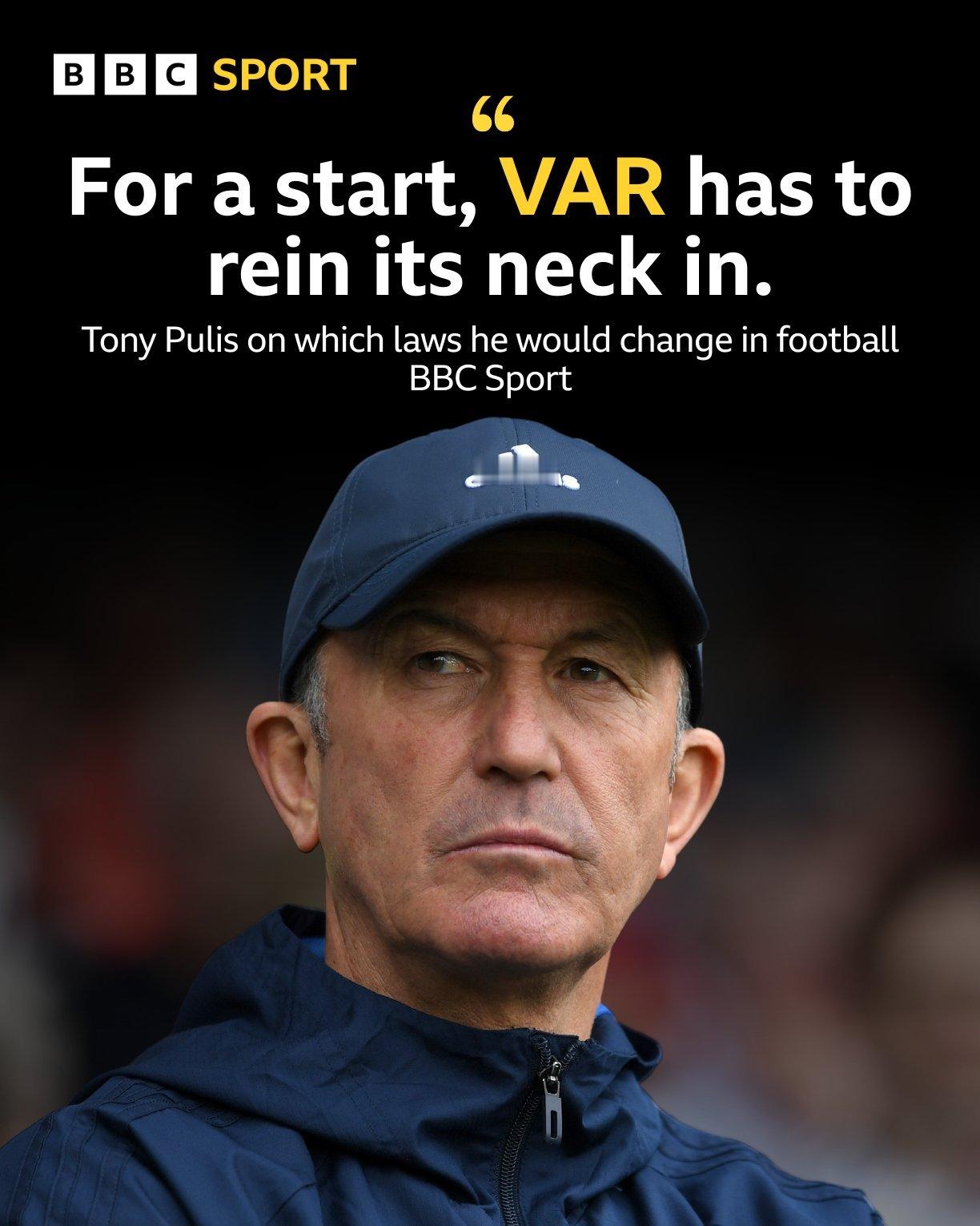 前斯托克城主帅托尼·普利斯，本赛季在BBC开了专栏。近期他谈到VAR应该发生的几