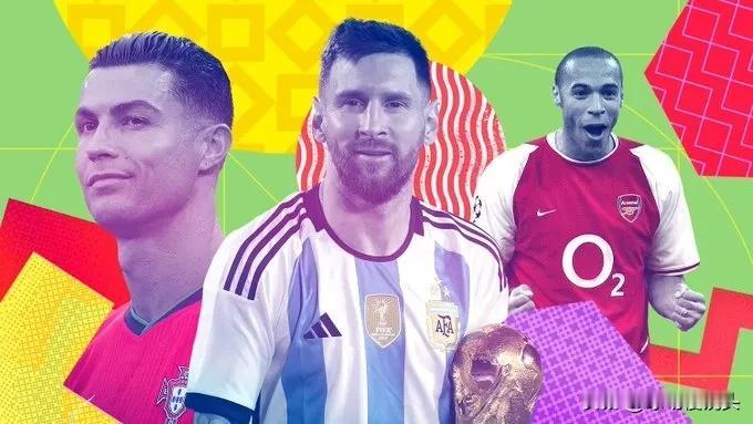 灵魂拷问！ESPN评21世纪25大男足运动员：梅西1C罗2，亨利齐祖魔笛姆巴佩3