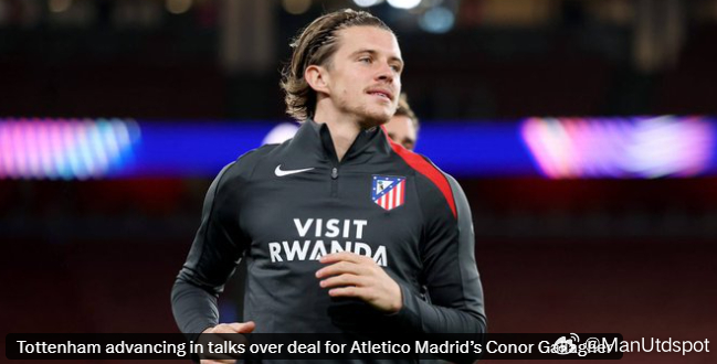 DO：马竞中场加拉格尔将在周二飞往伦敦进行体检，即将加盟热刺，双方俱乐部在400