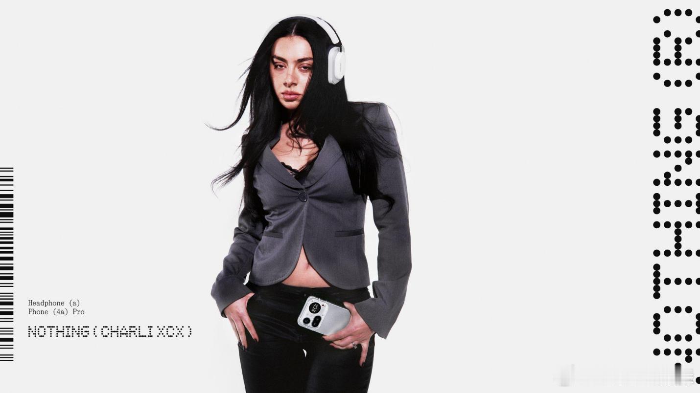 Nothing官宣Charli xcx正式成为首位全球品牌大使，并且她本人成为N