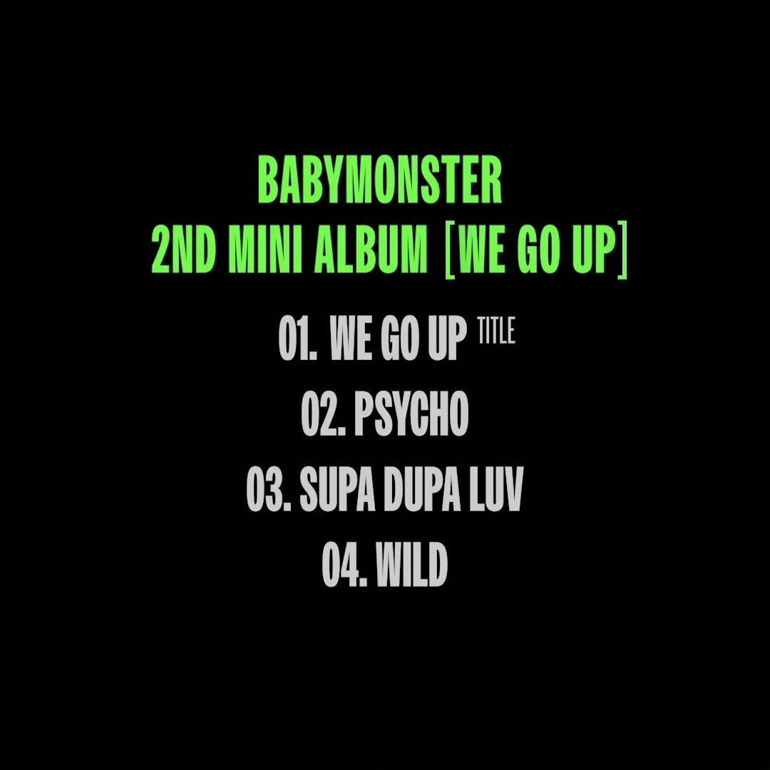 BABYMONSTER迷你二辑“WE GO UP”将于10月10发行，以及团综《