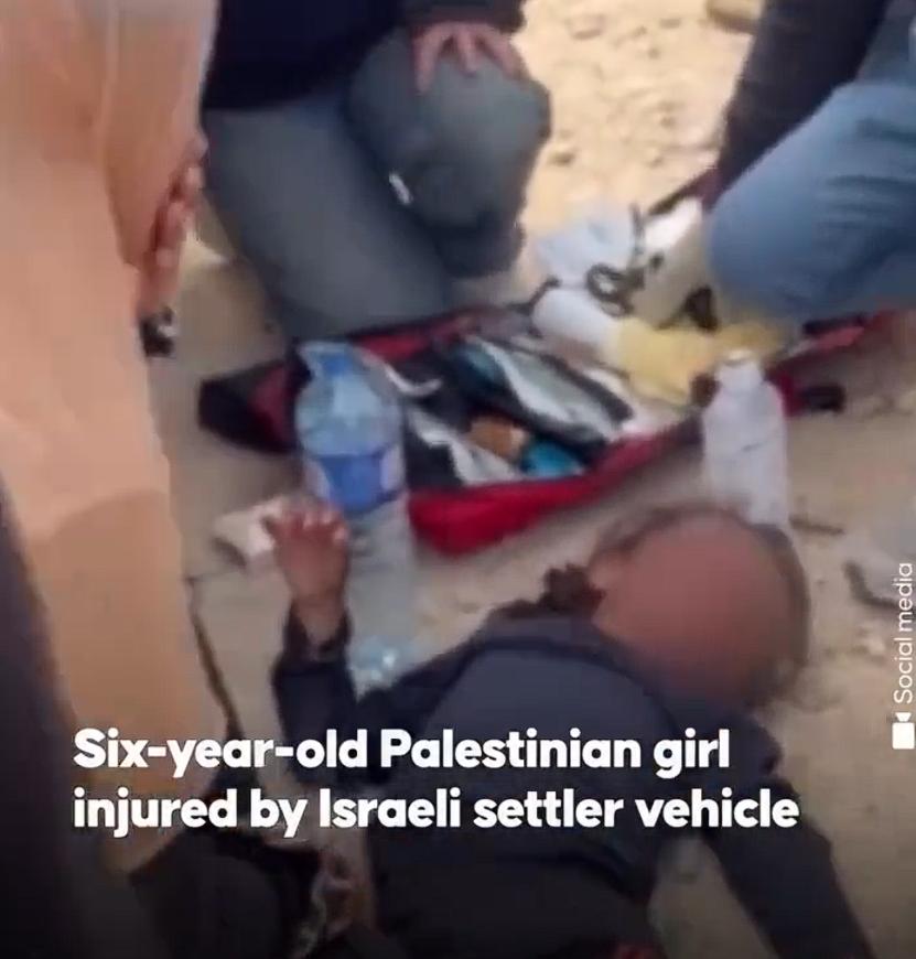 以色列男子撞倒6岁巴勒斯坦女孩，根据视频可以看到，事情发生在被占领的约旦河西岸地
