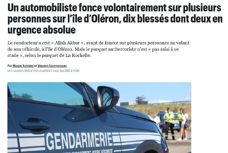 快讯！快讯！
 
法国警方突然通报了奥莱龙岛一起车辆撞人案，嫌犯已被抓。
 
今