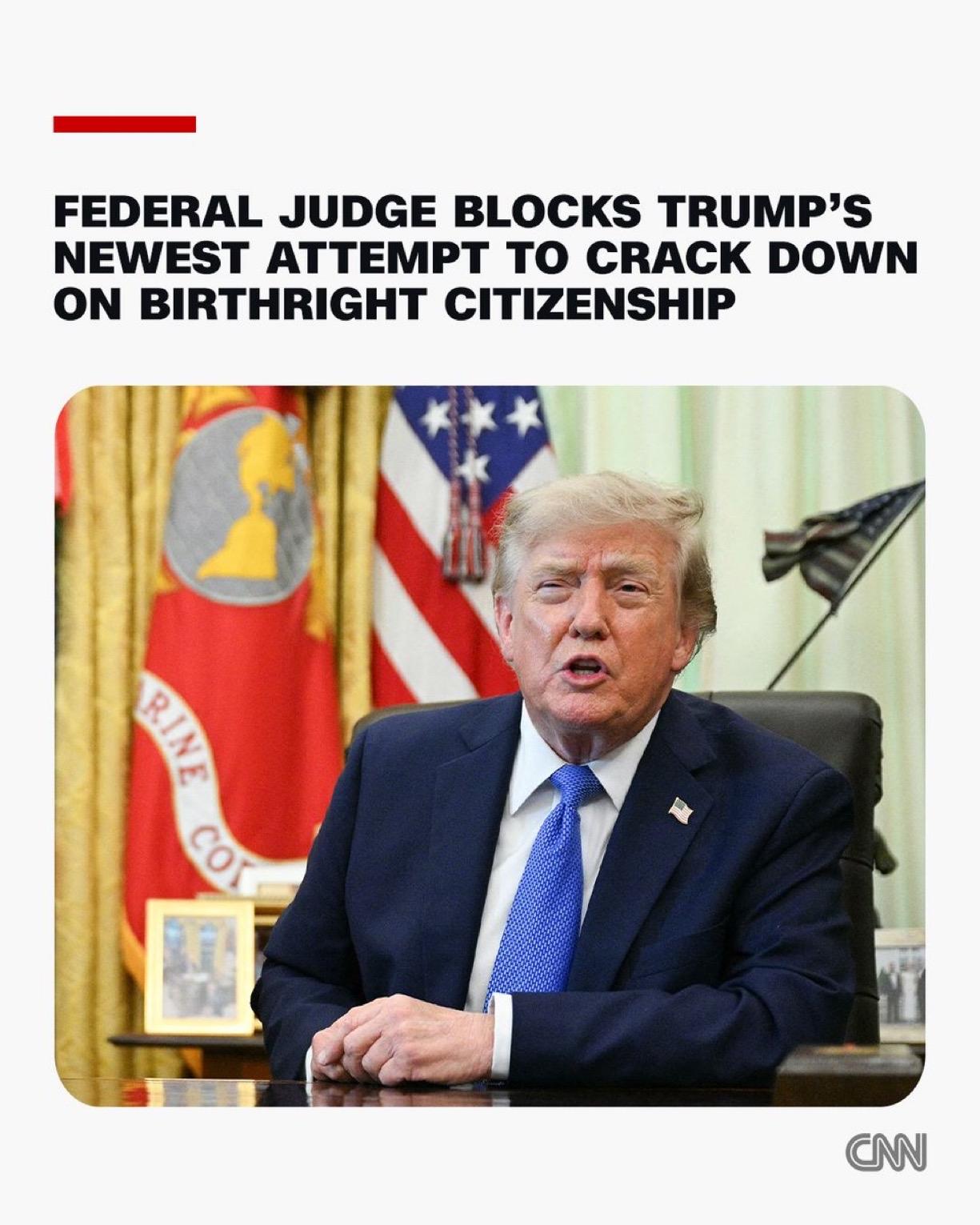 美国一位联邦法官阻止了唐纳德·特朗普总统重新尝试限制出生公民权的努力，部分暂停了