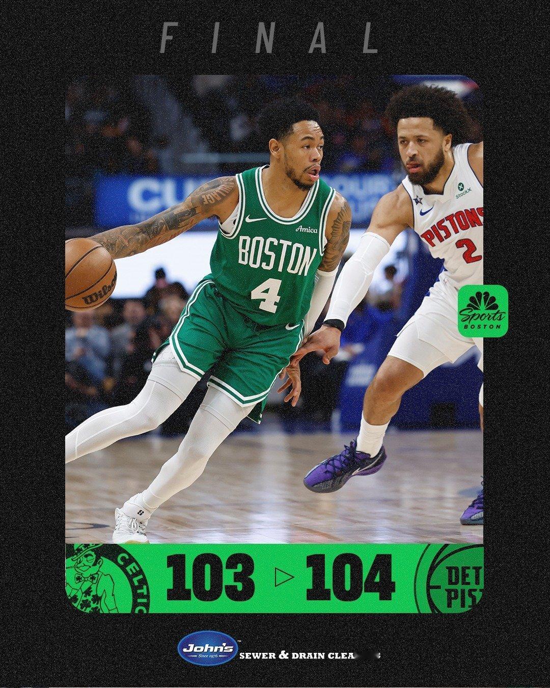 103：104客场1分之差负于活塞，没能拉近与东部第一之间的差距！凯尔特人热爱日