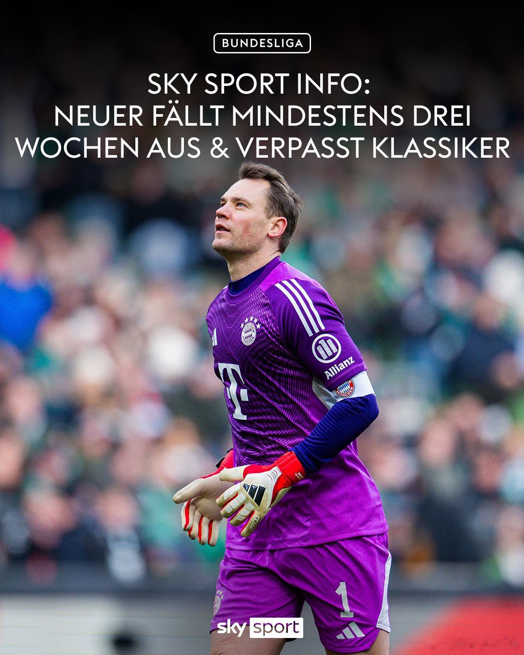 🚨🚨🚨［Sky］：曼努埃爾·諾伊爾左小腿肌肉纖維撕裂，將暫時缺席比賽。拜仁