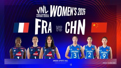 2026世界女排联赛中国女排vs法国女排国家排球联赛 第一局中国队25-18先下